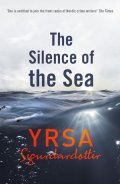 Sigurdardóttir Yrsa: The Silence of the Sea