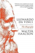 Isaacson Walter: Leonardo Da Vinci: The Biography