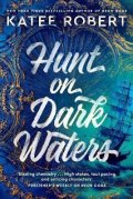 Robert Katee: Hunt On Dark Waters