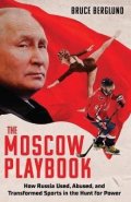 Berglund Bruce R.: Moscow Playbook