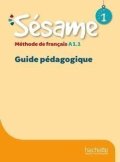 Denisot Hugues: Sésame 1 (A1.1) Guide pédagogique