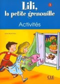 Meyer-Dreux Sylvie: Lili, la petite grenouille - Niveau 1 - Cahier ´´activités