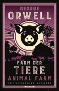 Orwell George: Farm der Tiere / Animal Farm