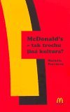 Pravdová Markéta: McDonalds - tak trochu jiná kultura?