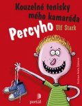 Stark Ulf: Kouzelné tenisky mého kamaráda Percyho