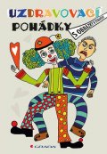 Ludvíková Michaela: Uzdravovací pohádky s obrázky k vybarvení