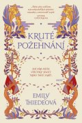 Thiedeová Emily: Kruté požehnání