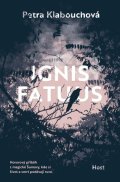 Klabouchová Petra: Ignis Fatuus