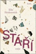 Heidenreich Elke: Stáří