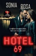 Rosa Sonia: Hotel 69