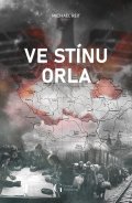 Reit Michael: Ve stínu orla