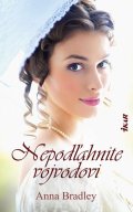 Bradley Anna: Nepodľahnite vojvodovi (slovensky)