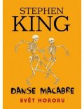 King Stephen: Danse Macabre - Svět hororu