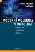 Hugo Jan: Moderní molekuly v onkologii