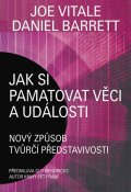 Vitale Joe: Jak si pamatovat věci a události - Nový způsob tvůrčí představivosti