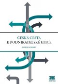 Bohatá Marie: Česká cesta k podnikatelské etice
