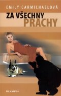 Carmichaelová Emily: Za všechny prachy
