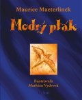 Maeterlinck Maurice: Modrý pták