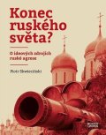 Skwiecinski Piotr: Konec ruského světa?