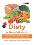 kolektiv autorů: Diety ve školních jídelnách