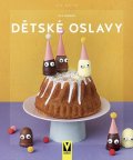 Deges Pia: Dětské oslavy - Jak na to