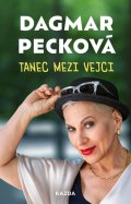 Pecková Dagmar: Tanec mezi vejci
