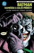Moore Alan: Batman - Kameňák a další příběhy