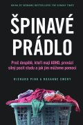 Pink Richard, Emery Roxanne: Špinavé prádlo - Proč se dospělí s ADHD tak stydí a jak jim můžeme pomoci