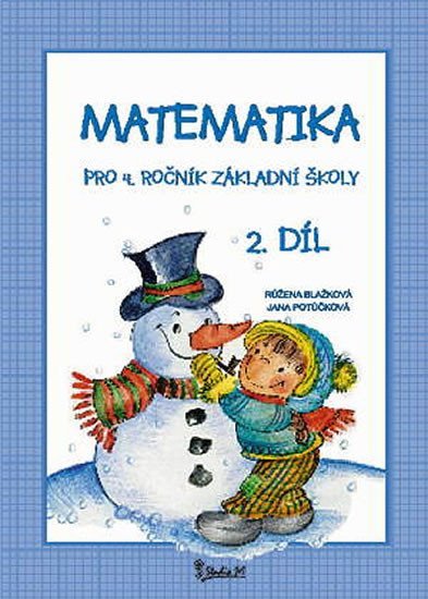 Potůčková Jana: Matematika pro 4. ročník základní školy (2. díl)