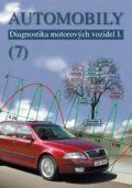 Štěrba Pavel: Automobily 7 - Diagnostika motorových vozidel I