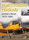 Juračka Jan: Paměti starého práškaře