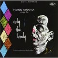 Sinatra Frank: CD Frank Sinatra: Sings For Only The Lonely