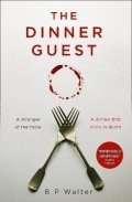 Walter B. P.: The Dinner Guest