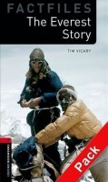 Vicary Tim: Oxford Bookworms Factfiles 3 The Everest Story with Audio Mp3 Pack (New Edi