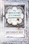Roy Arundhati: The Ministry of Utmost Happiness
