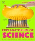 Dorling Kindersley: Explanatorium of Science