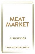Dawson Juno: Meat Market