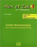 Samson Colette: Alex et Zoé 3: Guide pédagogique