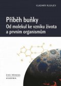 Rudajev Vladimir: Příběh buňky