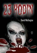 Wellington David: 23 hodin
