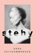 Zeithammerová Sára: Stehy
