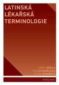 Nečas Pavel: Latinská lékařská terminologie