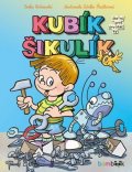 Rožnovská Lenka: Kubík Šikulík
