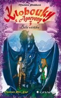 Prášková Markéta: Klobouky z Agarveny 3 - Bílá věštba