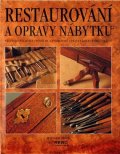 Cook William: Restaurování a opravy nábytku - 2. vydání