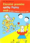 Nováková Iva: Zázračná proměna opičky Pepiny