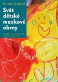 Kudláček Miroslav: Svět dětské mozkové obrny