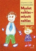 kolektiv autorů: Myslet nahlas - mluvit nahlas