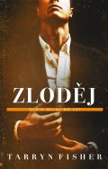 Fisher Tarryn: Zloděj