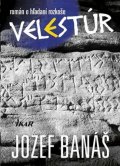 Banáš Jozef: Velestúr